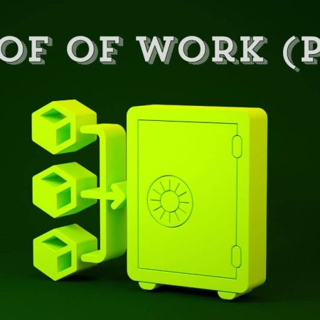 What is Proof of Work (PoW)? How does PoW work?