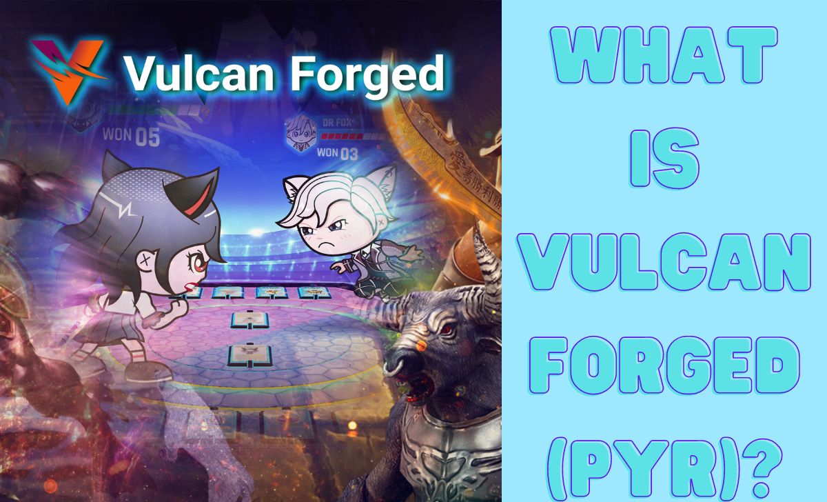 What is Vulcan Forged (PYR)?