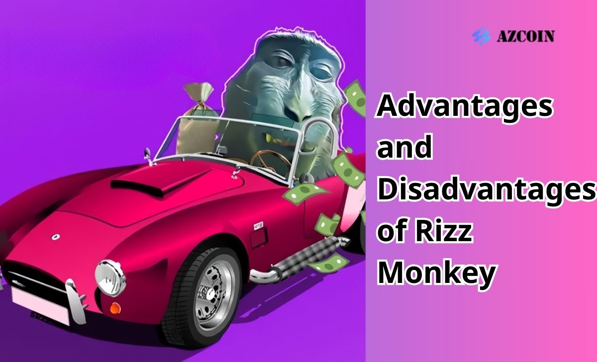 Advantages and Disadvantages of Rizz Monkey