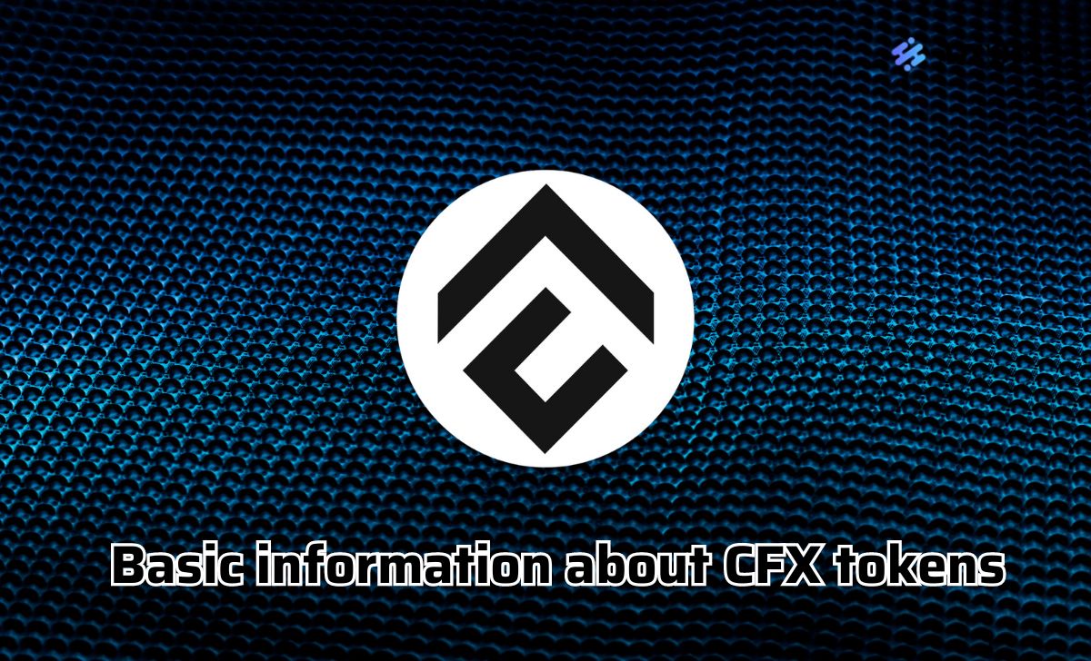 Basic information about CFX tokens