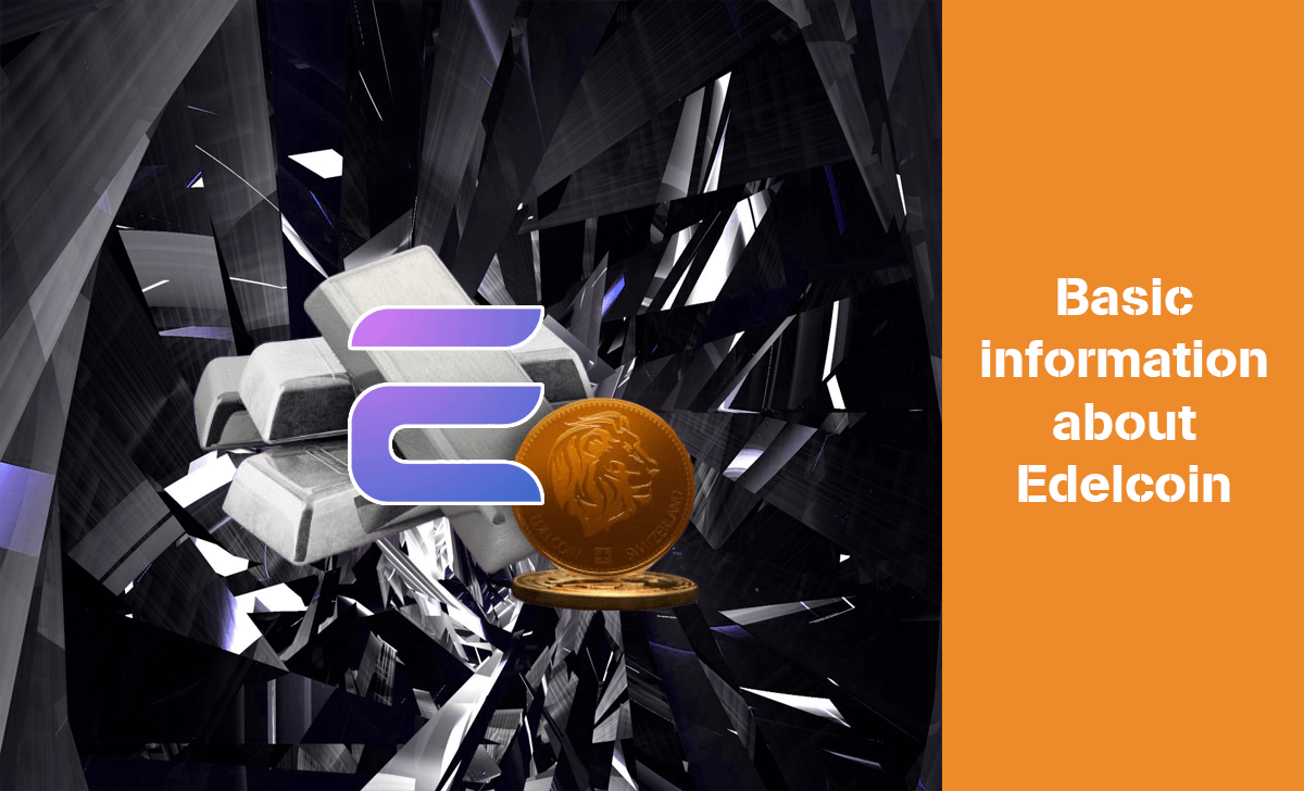 Let's learn more about Edelcoin