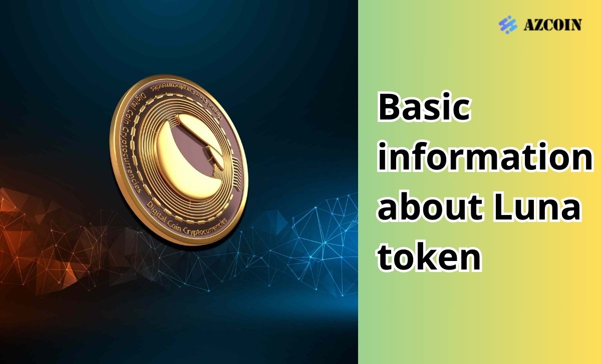 Basic information about Luna token