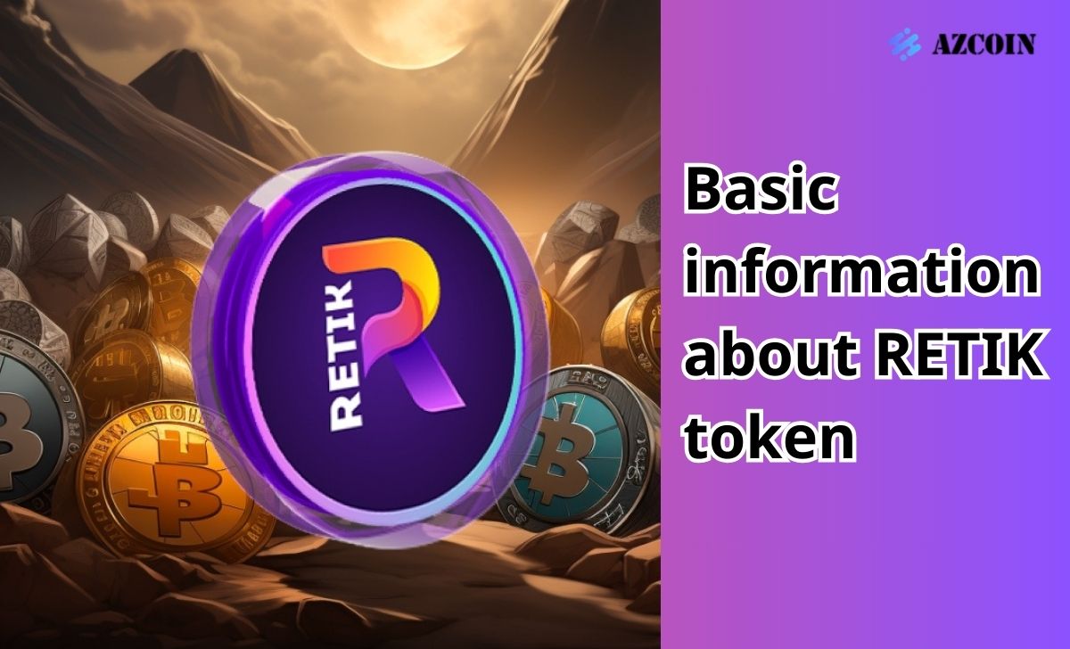 Basic information about RETIK token