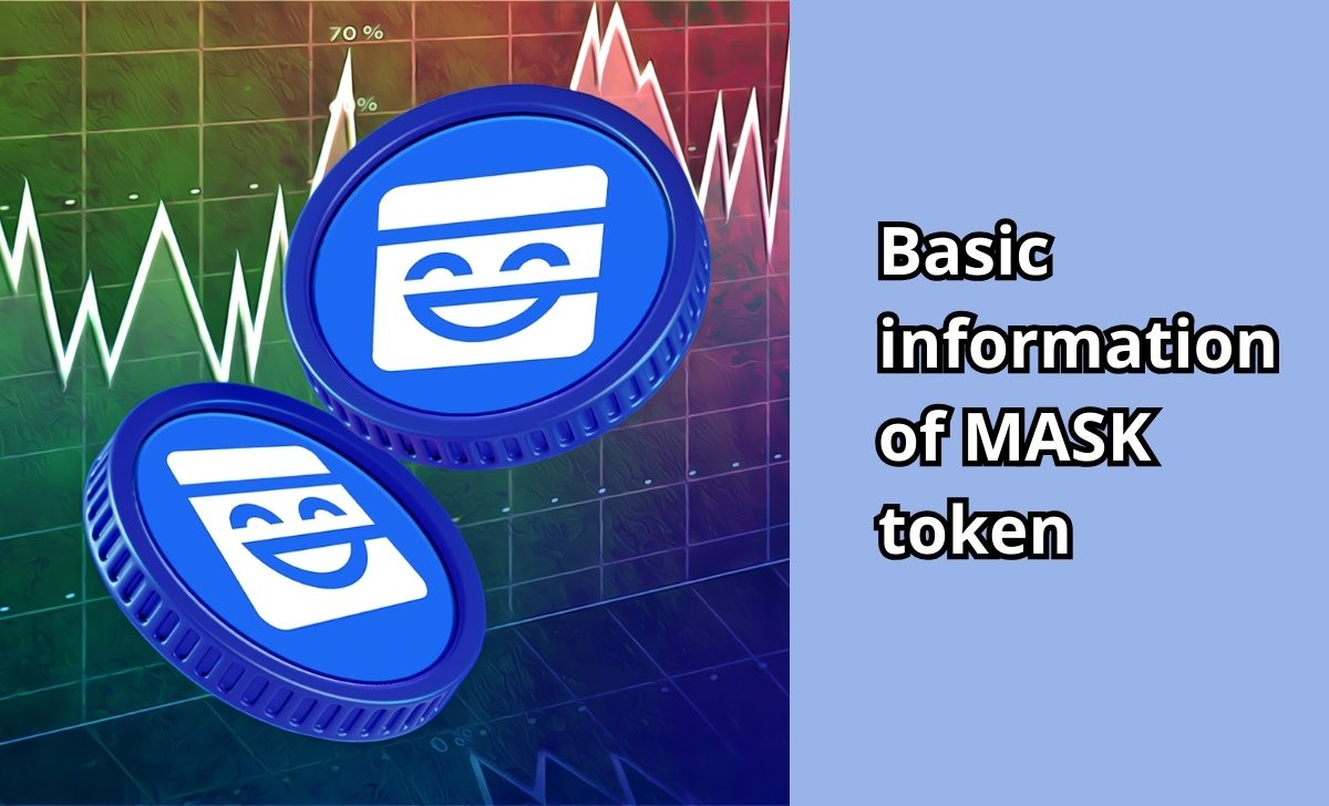 Basic information of MASK token