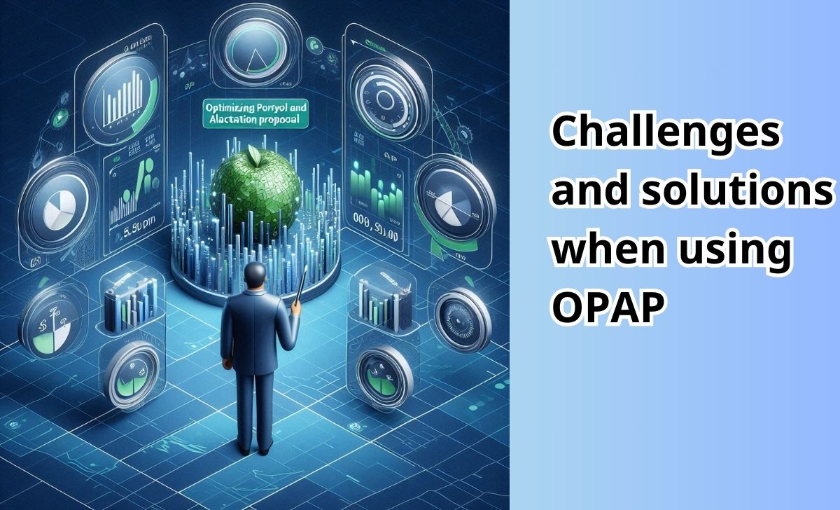 Challenges and solutions when using OPAP