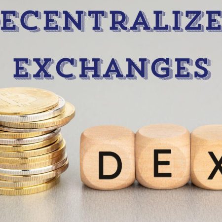 What are decentralized exchanges (DEX)? Top 5 potential DEX today