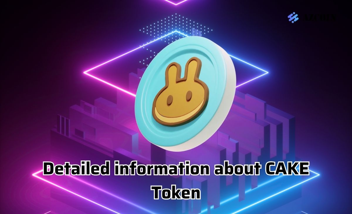 Detailed information about CAKE Token