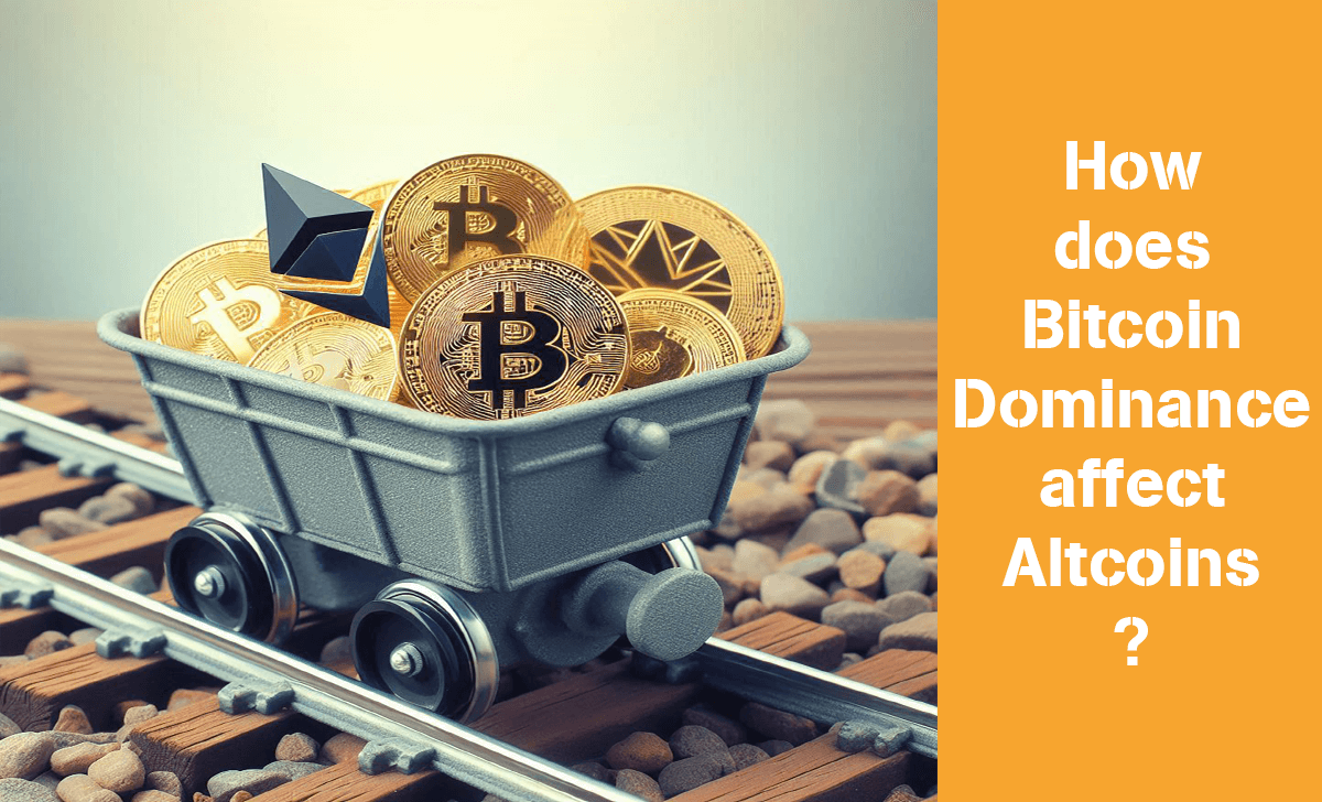 Let's find out how does Bitcoin Dominance affect Altcoins