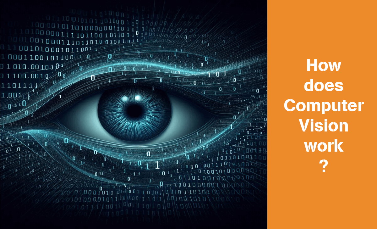 Let's find out how does Computer Vision work