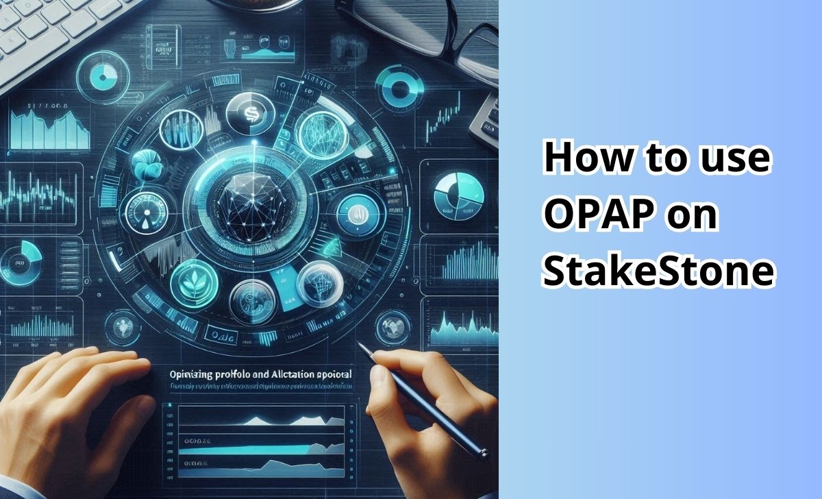 How to use OPAP on StakeStone