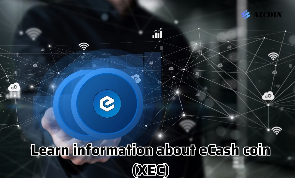 Learn information about eCash coin (XEC)