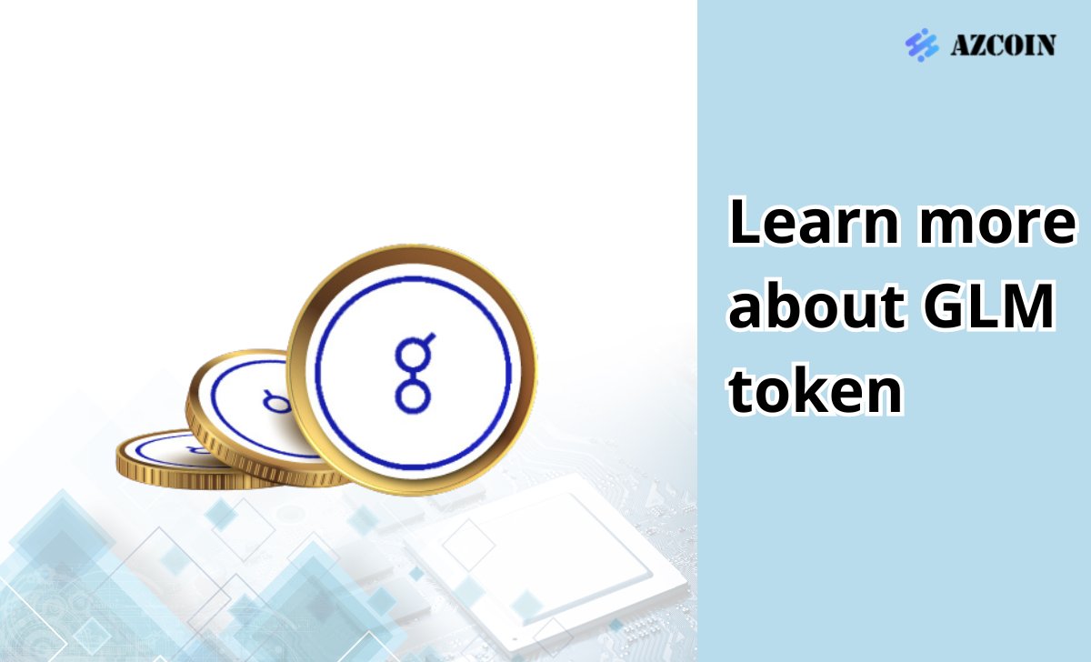 Learn more about GLM token