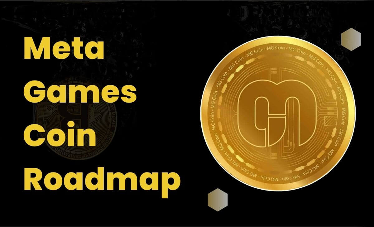 Meta Games Coin Roadmap Overview