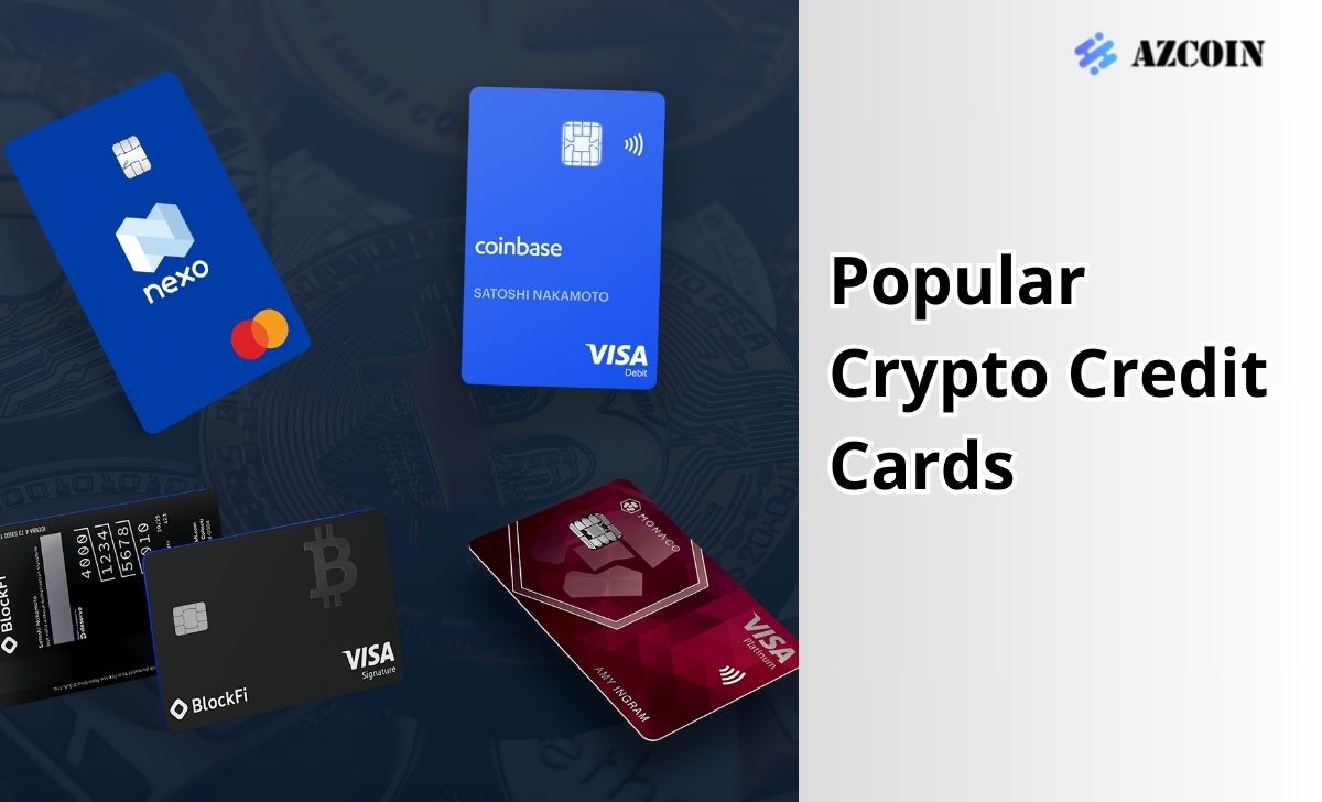 Popular Crypto Credit Cards