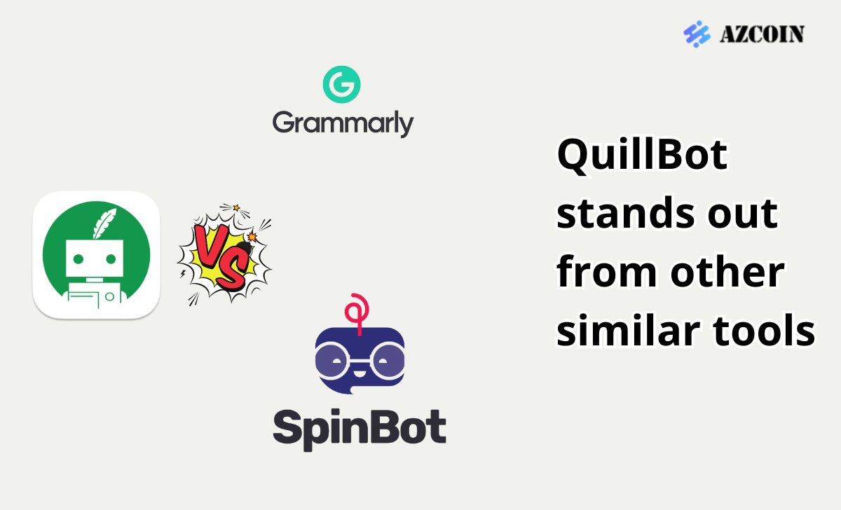 QuillBot stands out from other similar tools