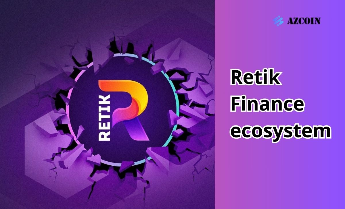 Retik Finance ecosystem