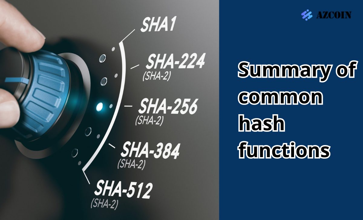 Summary of common hash functions