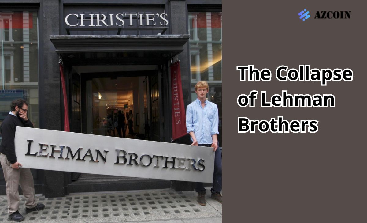 The Collapse of Lehman Brothers