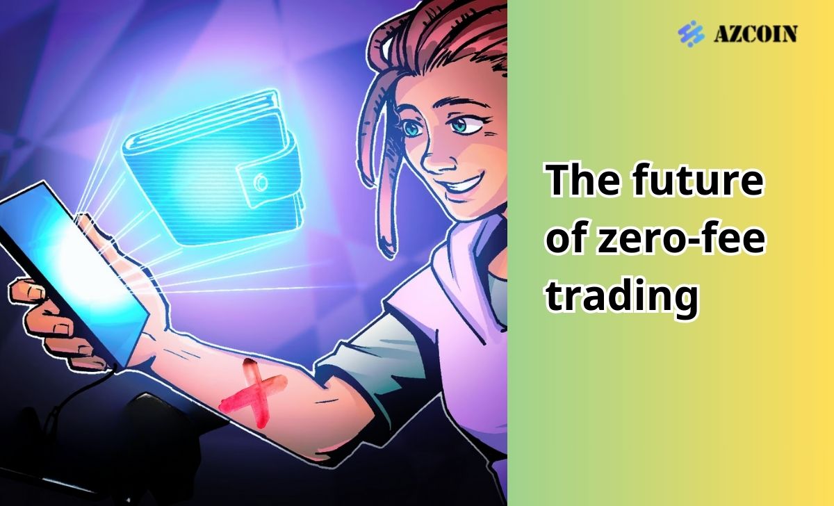 The future of zero-fee trading