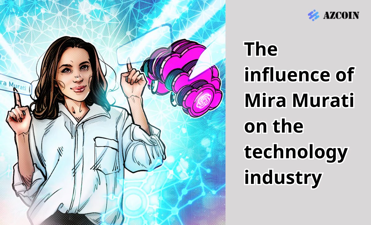 The influence of Mira Murati on the technology industry