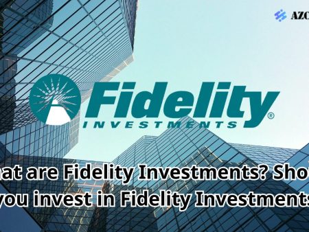 What are Fidelity Investments? Should you invest in Fidelity Investments