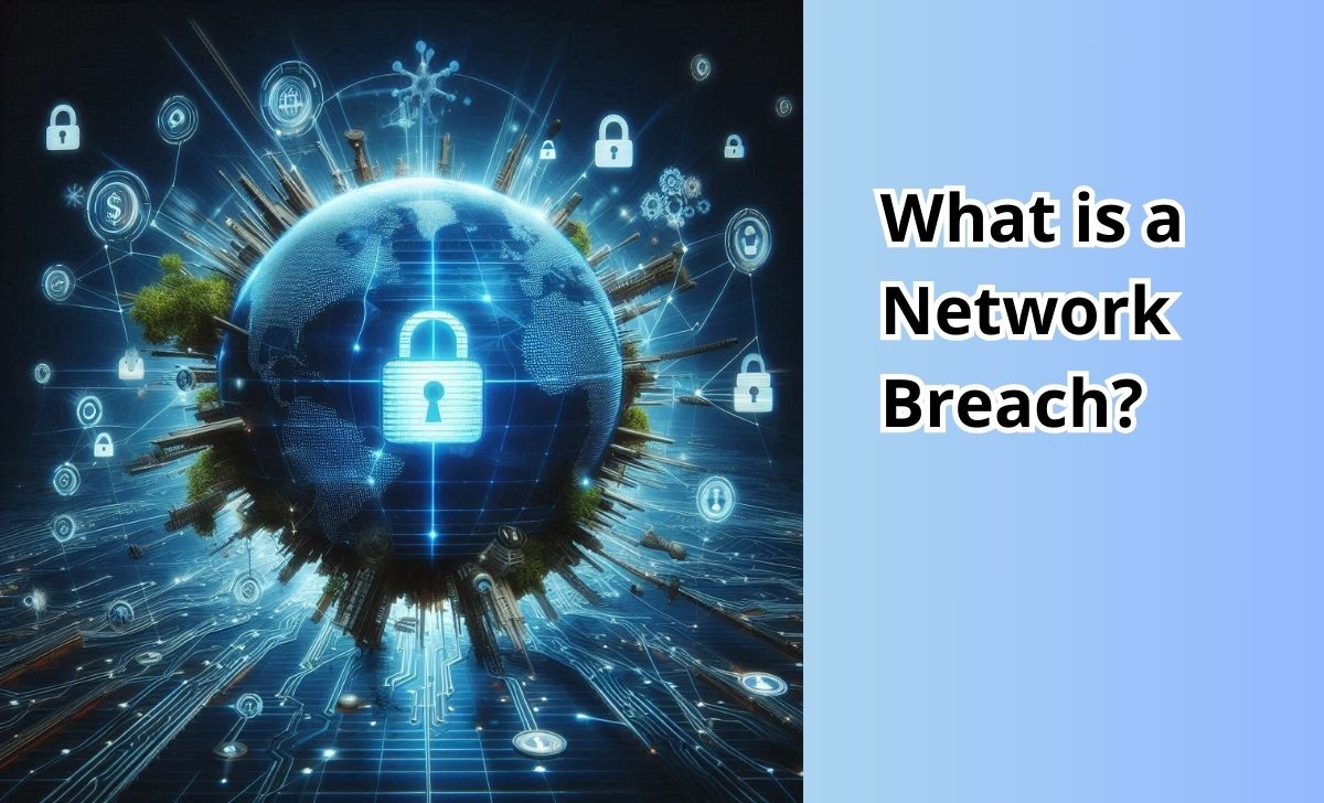 What is a Network Breach?