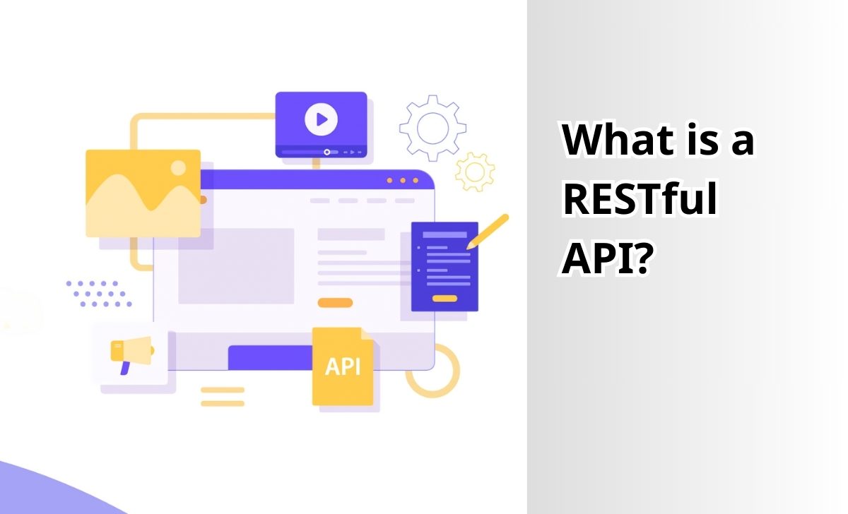 What is a RESTful API?