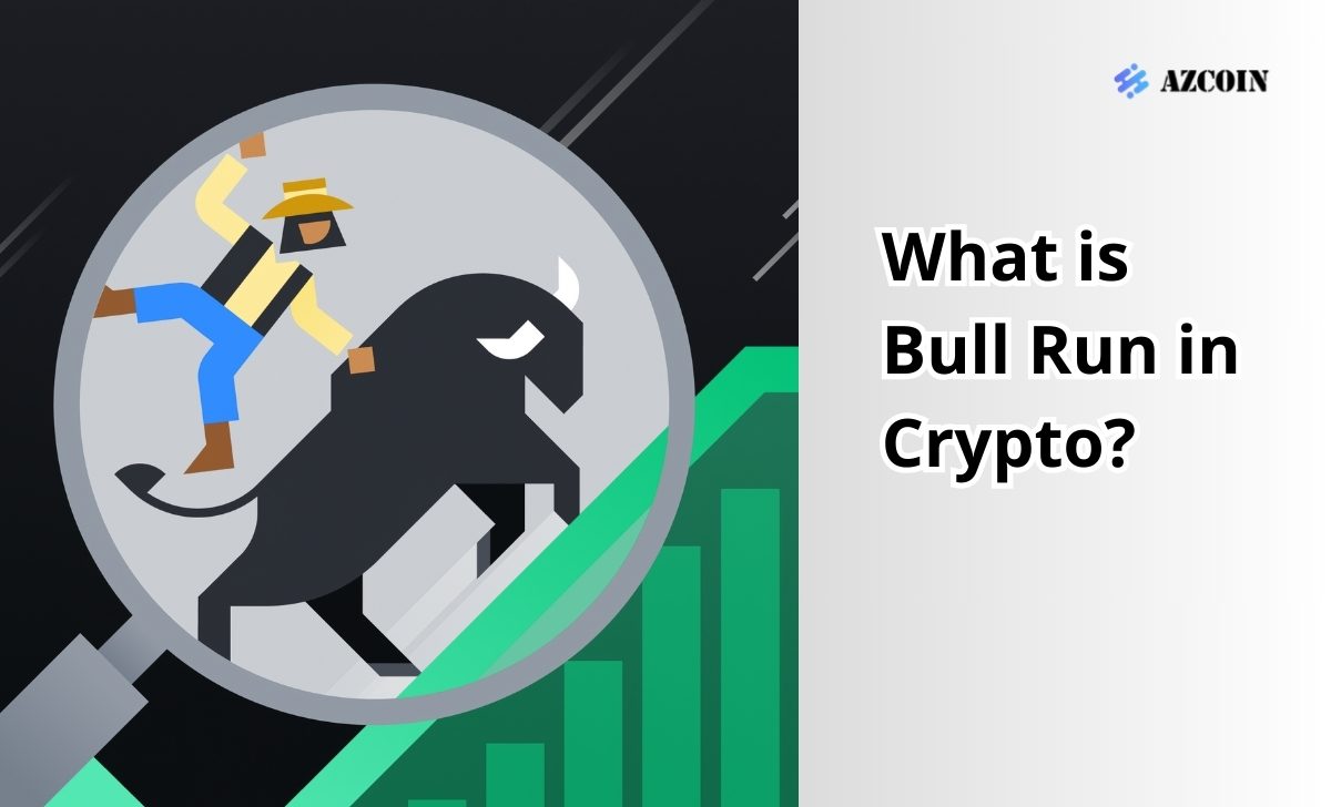 What is Bull Run in Crypto?