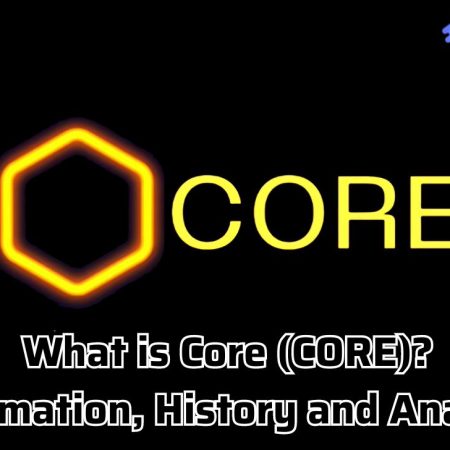 What is Core (CORE)? Information, History and Analysis
