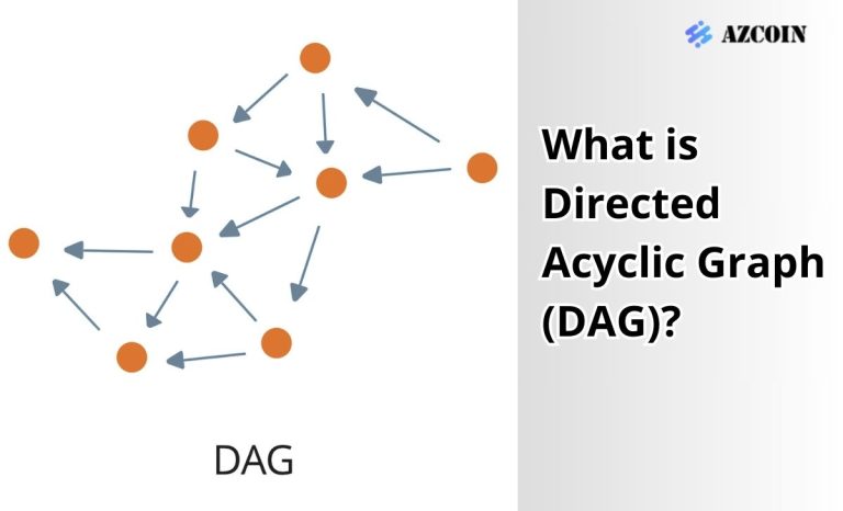 What is Directed Acyclic Graph (DAG)? How does DAG work?