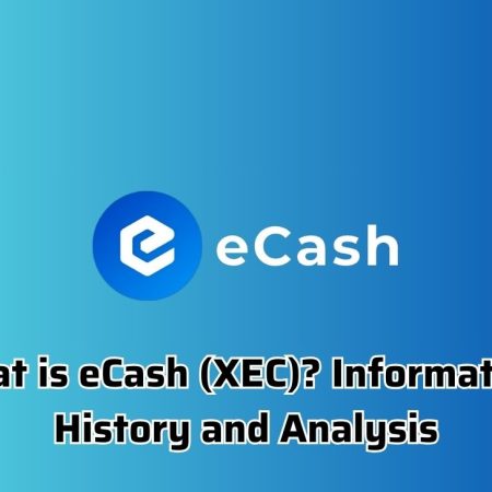 What is eCash (XEC)? Information, History and Analysis