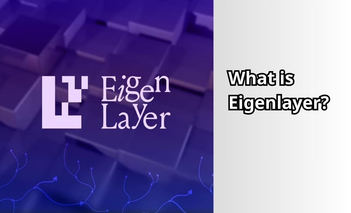 What is Eigenlayer?