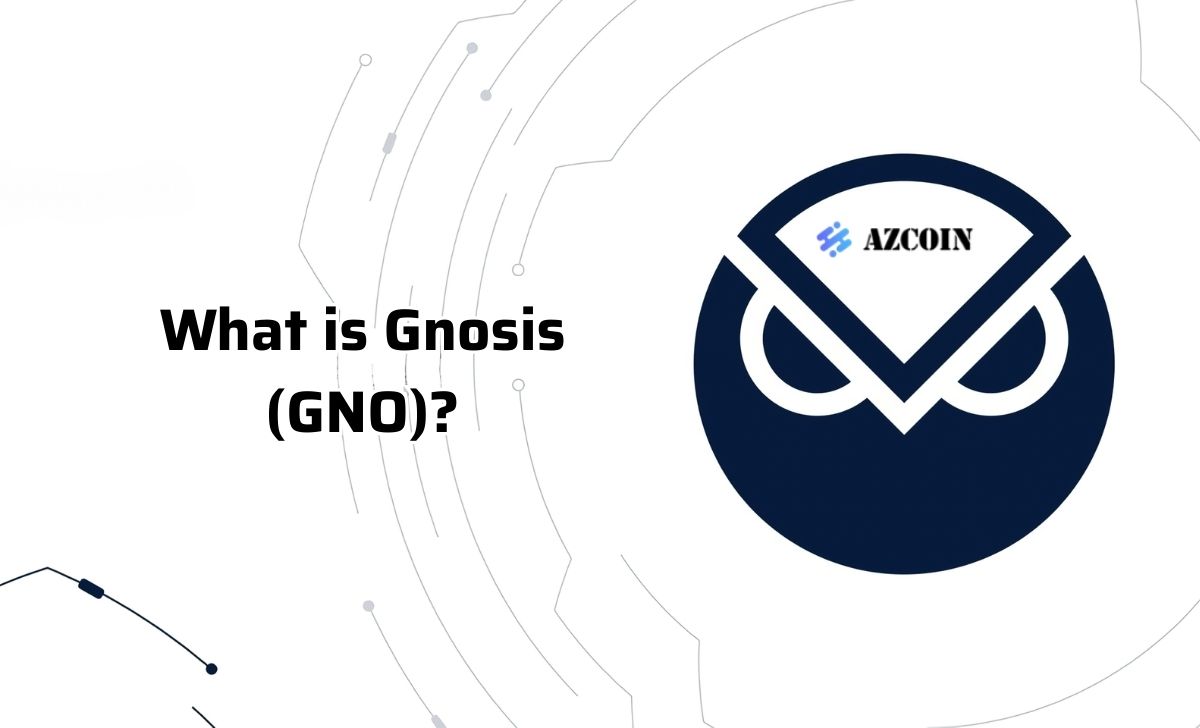 What is Gnosis (GNO)?