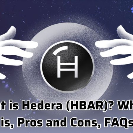 What is Hedera (HBAR)? What it is, Pros and Cons, FAQs