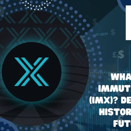 What is Immutable X (IMX)? Definition, History, and Future