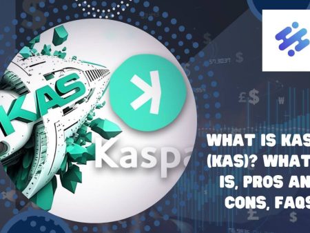 What is Kaspa (KAS)? What it is, Pros and Cons, FAQs