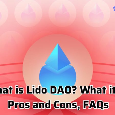 What is Lido DAO? What it is, Pros and Cons, FAQs