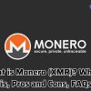 What is Monero (XMR)? What it is, Pros and Cons, FAQs