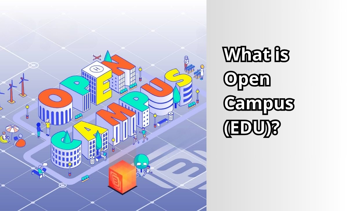 What is Open Campus (EDU)?