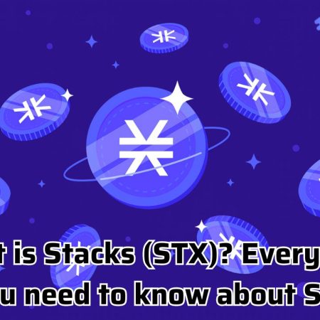 What is Stacks (STX)? Everything you need to know about STX