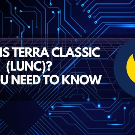 What is Terra Classic (LUNC)? All you need to know