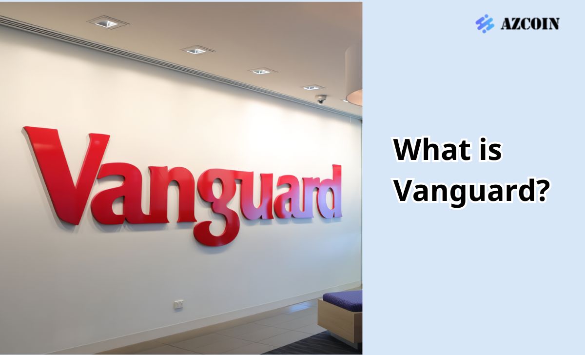 What is Vanguard?