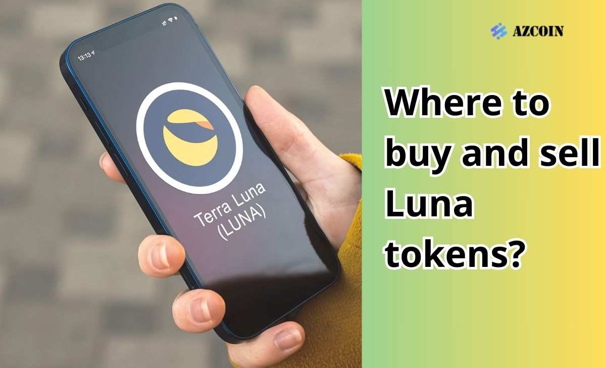 Where to buy and sell Luna tokens?