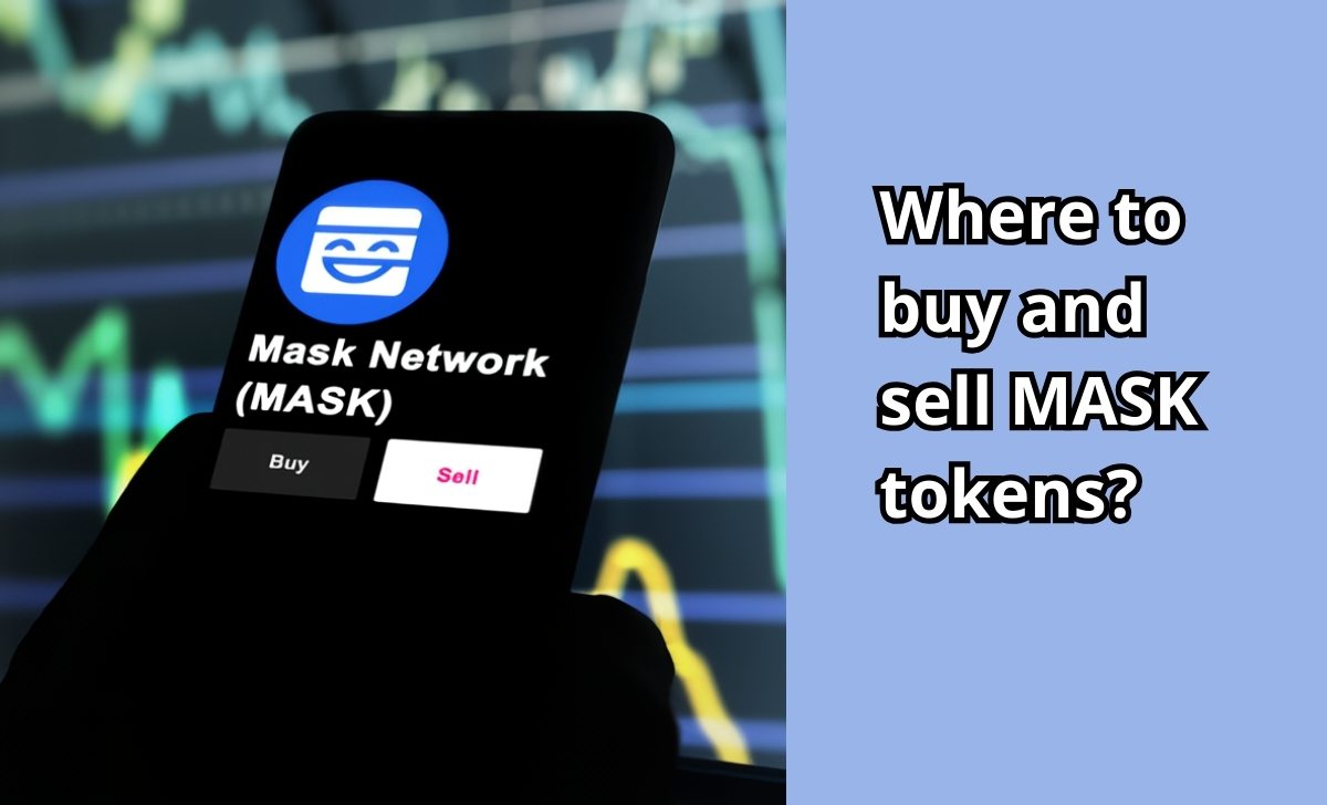 Where to buy and sell MASK tokens?