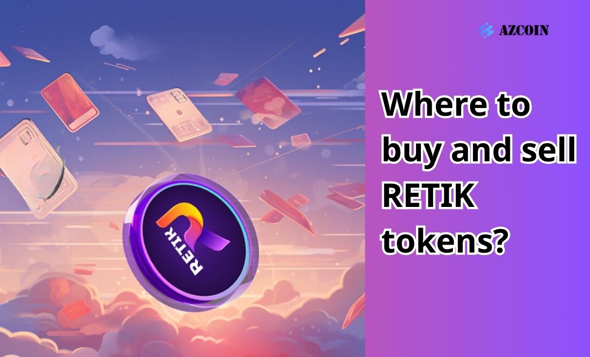 Where to buy and sell RETIK tokens?