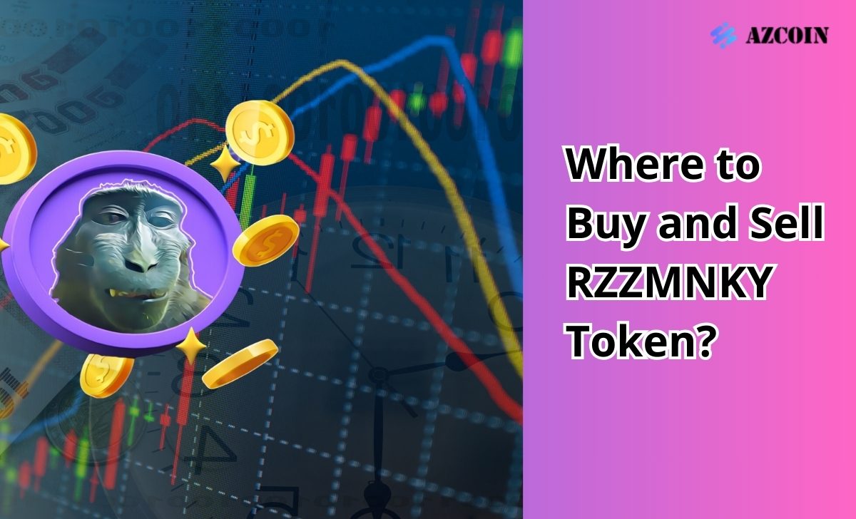 Where to Buy and Sell RZZMNKY Token?