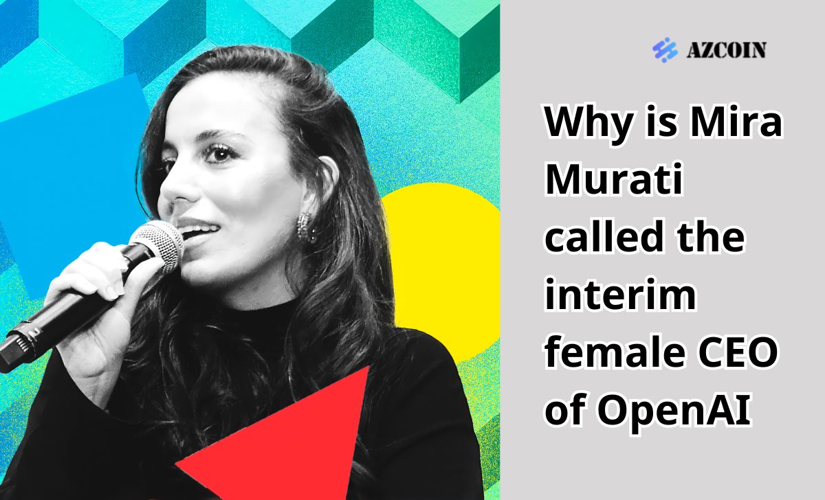 Why is Mira Murati called the interim female CEO of OpenAI